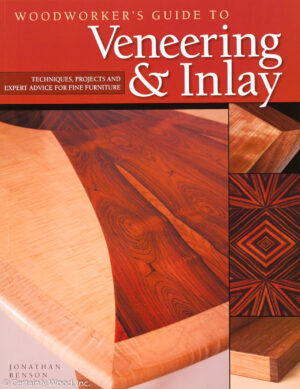 Woodworkers Guide To Veneering and Inlay